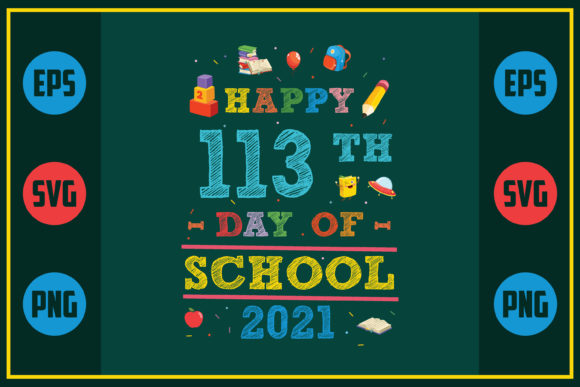 Happy 113th Day of School 2021: Graphics for Crafts