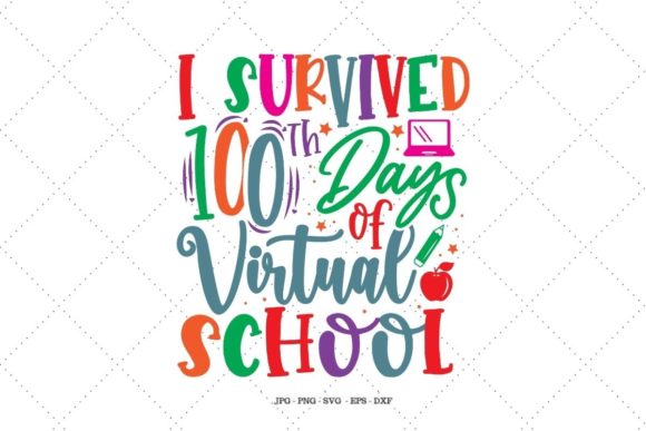 I Survived 100th Days: Graphics for Crafts & Blogs